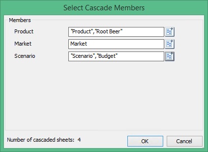 Select Cascade Member dialog box showing the members selected for the Product, Market, and Scenario dimensions, and a message indicating that four sheets will be cascaded. Select Cascade Member dialog box showing the members selected for the Product, Market, and Scenario dimensions, and a message indicating that four sheets will be cascaded.