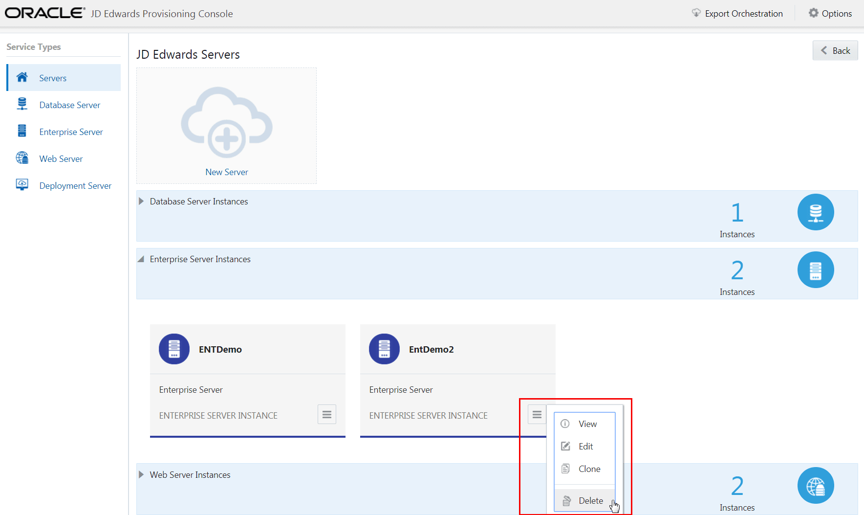 This image shows the context menu of the Enterprise Server instance on the JD Edwards Server page. The options availabe in the context menu are: View, Edit, Clone, and Delete.