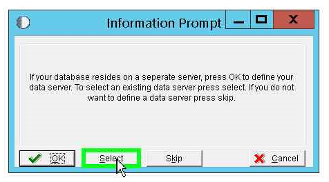 Information
                          Prompt window for selecting a Data                      Server