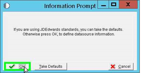 Information Prompt
                          to Define the Data Source.