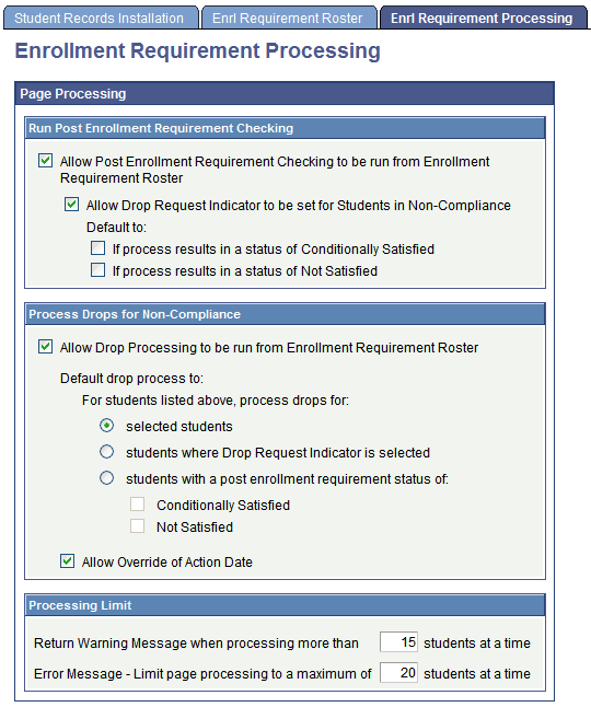 Enrollment Requirement Processing page (1 of 2) Enrollment Requirement Processing page (1 of 2)
