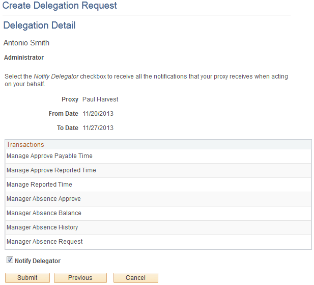 View the delegation detail on the Create Delegation Request - Delegation Detail page.