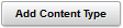 Add Content Type button