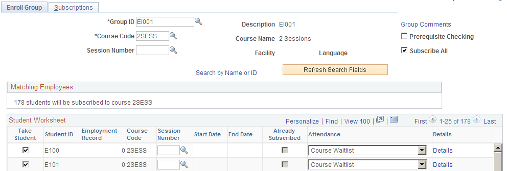 Enroll Group page (after clicking Load Students) Enroll Group page (after clicking Load Students)