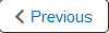 Previous button for a large device
