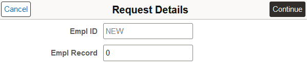 Request Details page when accessed from either Create Employee or Create Contingent Worker tile Request Details page when accessed from either Create Employee or Create Contingent Worker tile