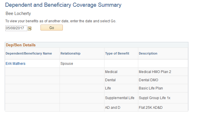 Dependent and Beneficiary Coverage Summary page Dependent and Beneficiary Coverage Summary page