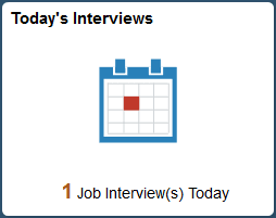 Today's Interviews Tile Today's Interviews Tile