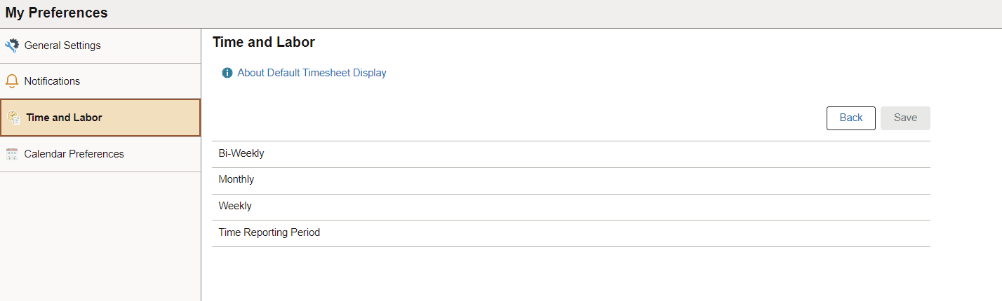 Default Timesheet Display section of the Time Reporting Preferences page Default Timesheet Display section of the Time Reporting Preferences page