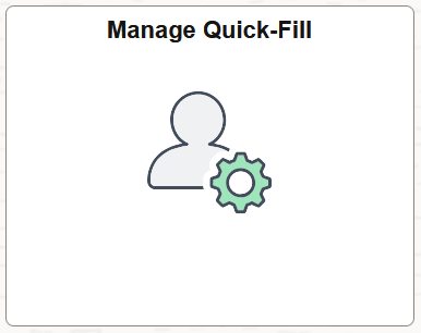 Manage QuickFill tile Manage QuickFill tile