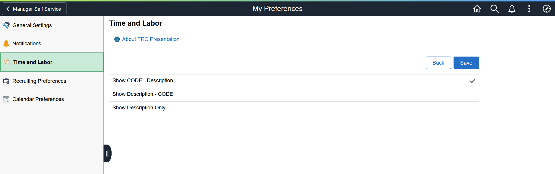 TRC Presentation section of theTime Reporting Preferences page TRC Presentation section of theTime Reporting Preferences page