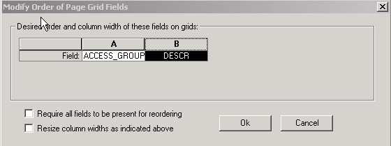 Modify Order of Page Grid Fields dialog box Modify Order of Page Grid Fields dialog box