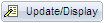 Update/Display button
