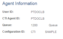 The Agent Information page showing the user ID, CTI agent ID, queue, and configuration ID The Agent Information page showing the user ID, CTI agent ID, queue, and configuration ID