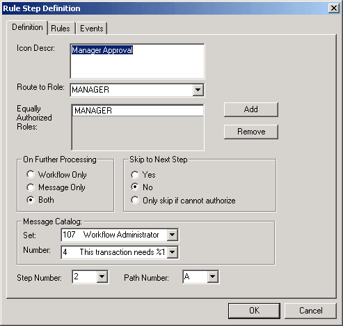 Rule Step Definition dialog box - Definition tab Rule Step Definition dialog box - Definition tab