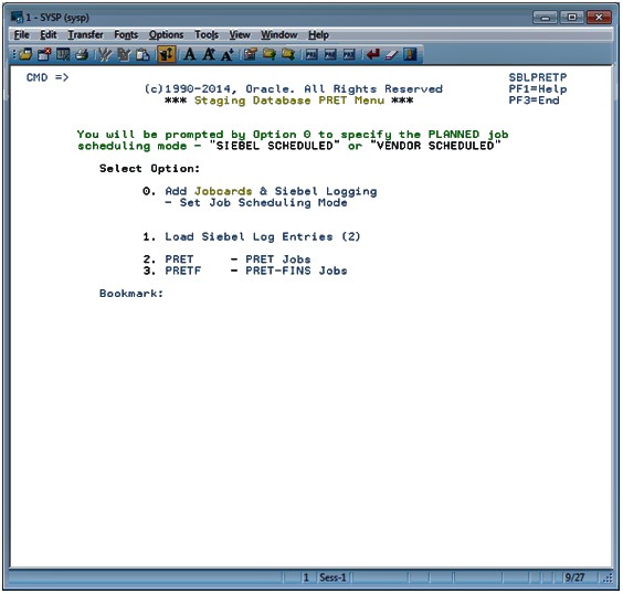 The Staging Database PRET Menu options are: 0. Add Jobcards and Siebel Logging - Set Job Scheduling Mode, 1. Load Siebel Log Entries (2), 2. PRET - PRET Jobs, 3. PRETF - PRET-FINS Jobs.