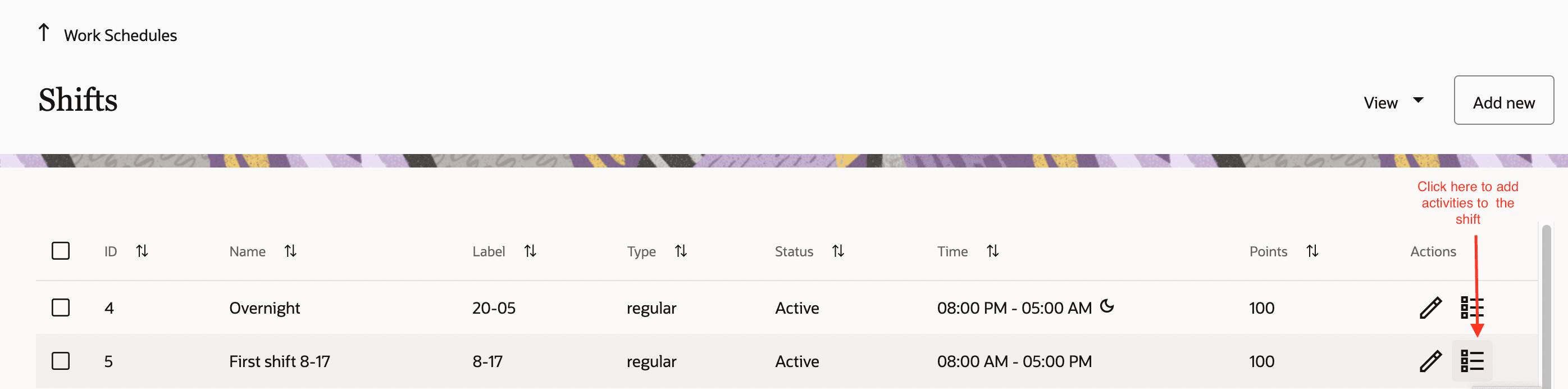 To add an activity to the Shift.