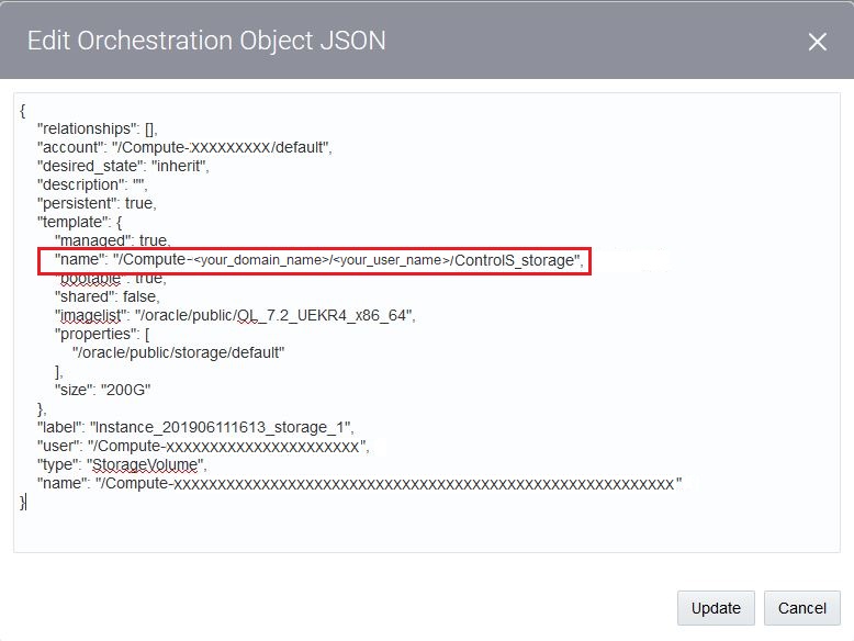Edit Orchestration Object JSON for storage volume Edit Orchestration Object JSON for storage volume