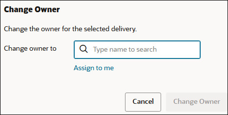 Description of deliveries-actions-change-owner.jpg follows