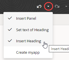 This image shows a list of actions when a user clicks the Undo drop-down. Actions shown here are Insert Panel, Set text of Heading, Insert Heading, and Create mywebapp. The third action (Insert Heading) is selected, adding a check mark next to all the actions up to the selected one.