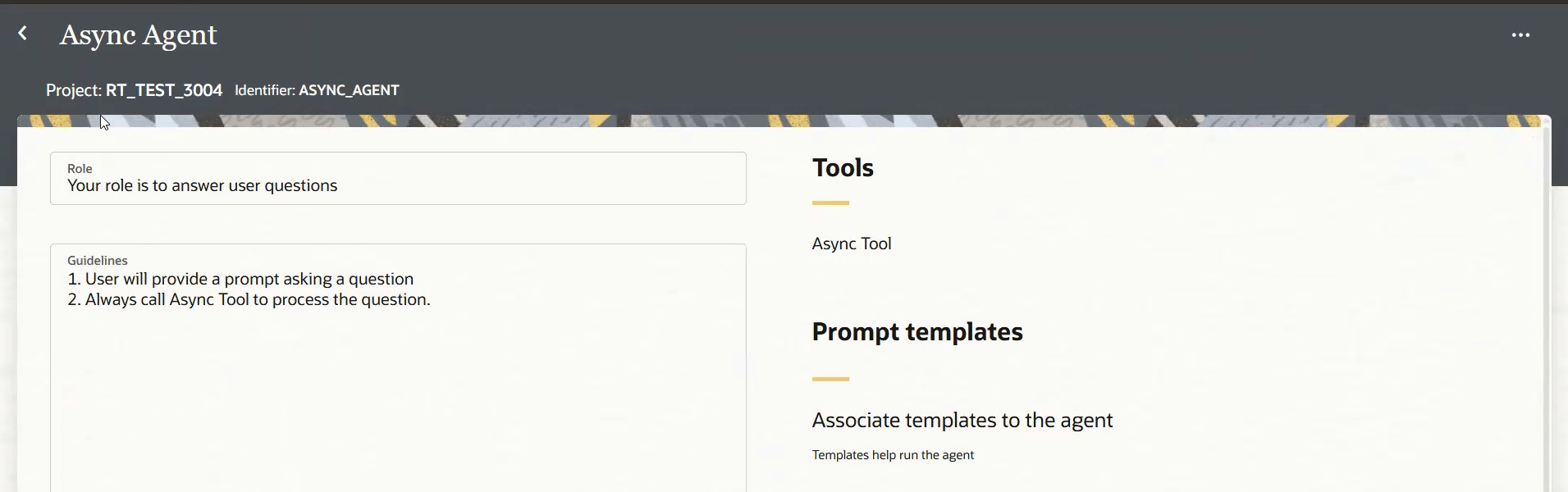 Async Agent details page showing the agent role, guidelines to always call the Async Tool, and the associated tool configuration.