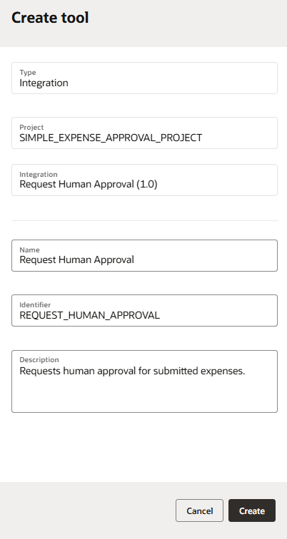 Create tool screen for adding a new agentic AI tool. The form displays fields for Type (Integration), Project (SIMPLE_EXPENSE_APPROVAL_PROJECT), Integration (Request Human Approval 1.0), Name (Request Human Approval), Identifier (REQUEST_HUMAN_APPROVAL), and Description (“Requests human approval for submitted expenses”). Cancel and Create buttons are at the bottom.