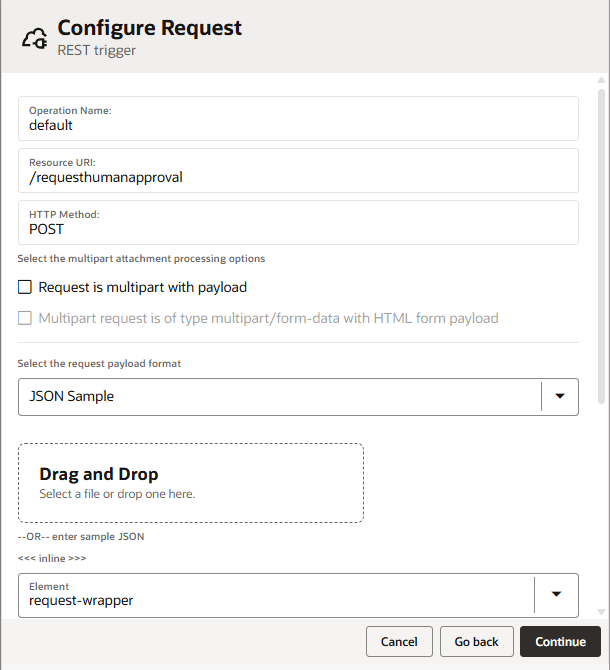 Configure Request screen for a REST trigger. Operation name is "default", resource URI is "/requesthumanapproval", HTTP method is POST. Multipart options are visible but not selected. Request payload format is set to "JSON Sample." "JSON" is selected as the media type. "Continue" button is highlighted. Configure Request screen for a REST trigger. Operation name is "default", resource URI is "/requesthumanapproval", HTTP method is POST. Multipart options are visible but not selected. Request payload format is set to "JSON Sample." "JSON" is selected as the media type. "Continue" button is highlighted.