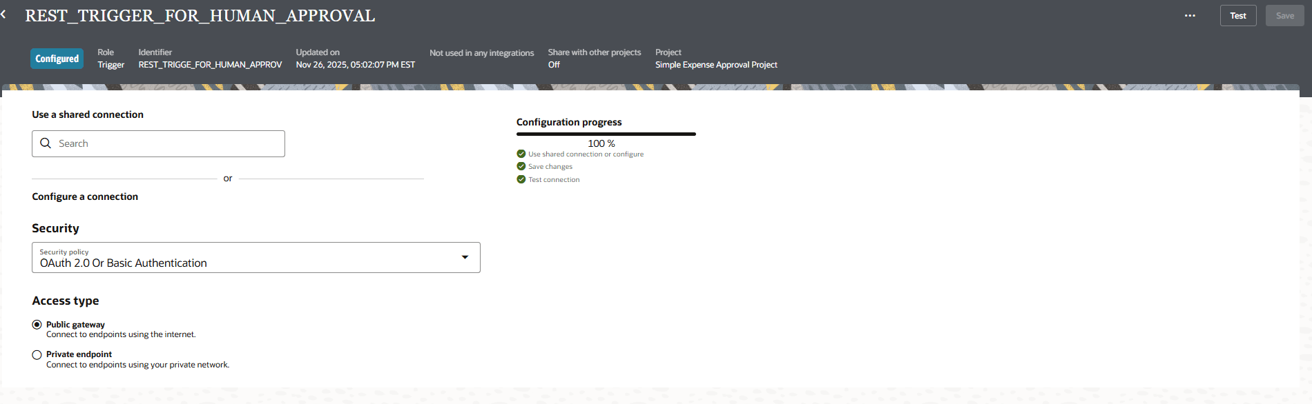 REST Trigger connection details page with the fields Use a shared connection, Security (OAuth 2.0 or Basic Authentication selected), Access type Public gateway(selected), Access type Private endpoint. There is also a configuration progress bar at 100%