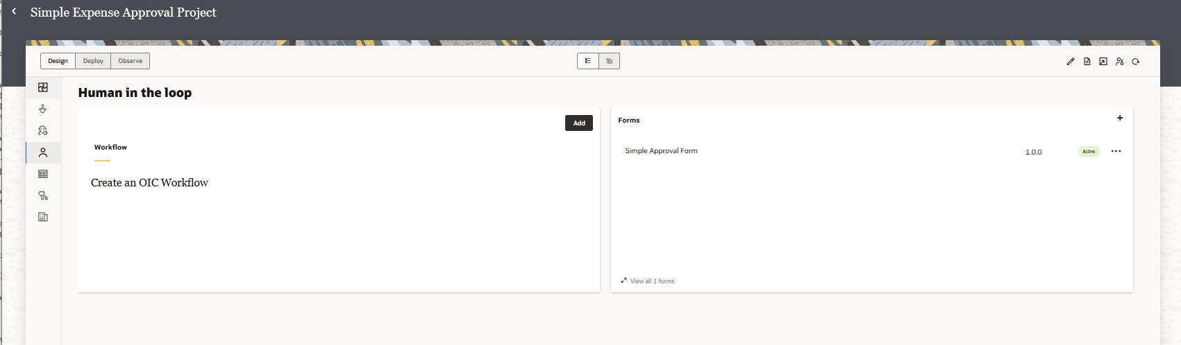 Human in the loop page with the sections Workflow and Forms. The Forms section contains the Simple Approval Form with the status Active. Human in the loop page with the sections Workflow and Forms. The Forms section contains the Simple Approval Form with the status Active.