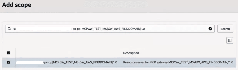 “Add scope” dialog with a populated search field and one selected result. The result describes a resource server for an MCP gateway.