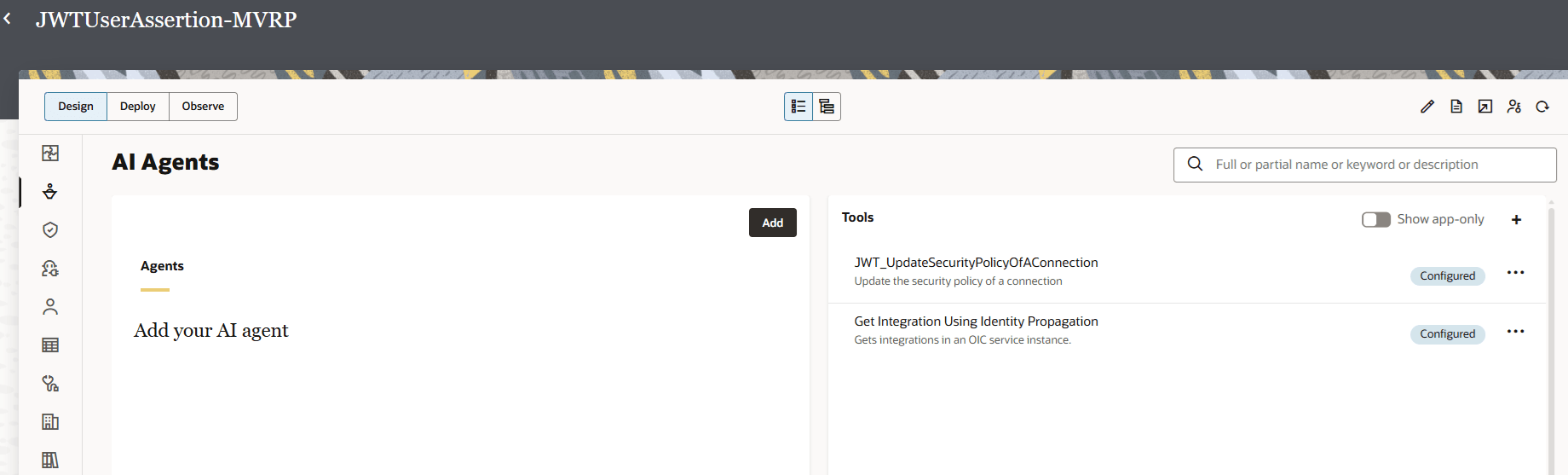 The Design tab is selected. The AI Agents title is shown. There are no agents created. There are two tools created and configured.