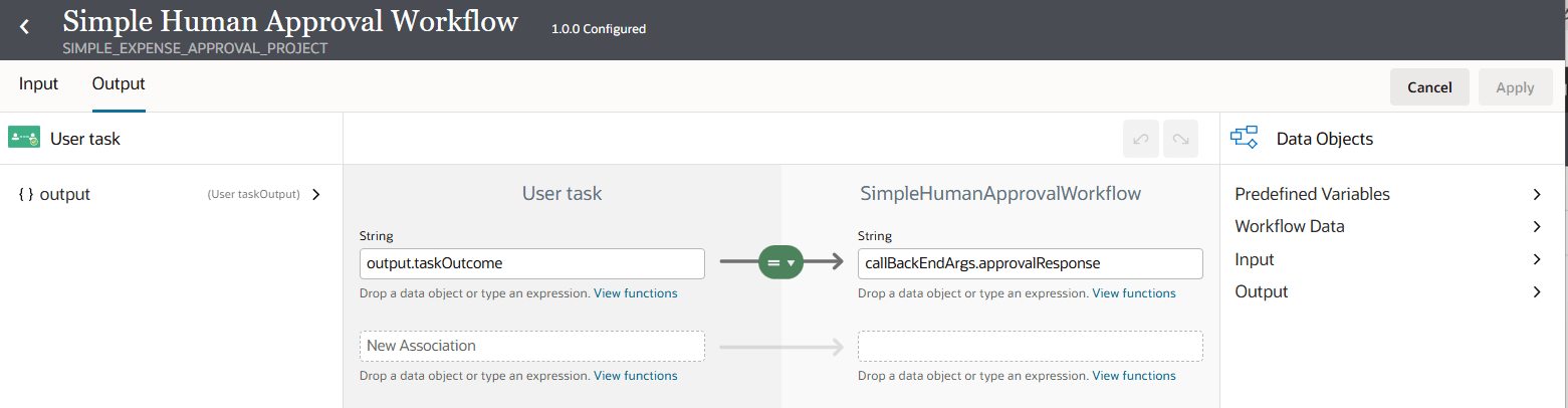 Data mapping screen for the “Simple Human Approval Workflow.” The left panel shows the user task output variable “output.taskOutcome.” In the center, a mapping is set where “output.taskOutcome” from the user task is mapped to “callBackEndArgs.approvalResponse” both shown as string fields. The right panel lists data object categories: Predefined Variables, Workflow Data, Input, and Output. Apply and Cancel buttons are in the upper right. Data mapping screen for the “Simple Human Approval Workflow.” The left panel shows the user task output variable “output.taskOutcome.” In the center, a mapping is set where “output.taskOutcome” from the user task is mapped to “callBackEndArgs.approvalResponse” both shown as string fields. The right panel lists data object categories: Predefined Variables, Workflow Data, Input, and Output. Apply and Cancel buttons are in the upper right.