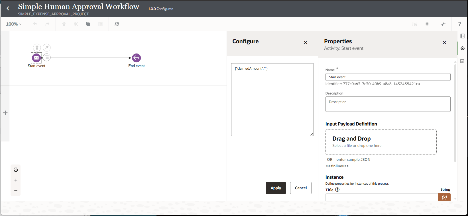 Canvas displaying the “Simple Human Approval Workflow.” The main canvas shows a start event (envelope icon) labeled “Start event,” connected by an arrow to an end event (circular arrow icon) labeled “End event.” The Start event is selected, indicated by a dashed border and context buttons. On the right, the Configure and Properties panel shows fields to edit the start event's name, description, and input payload definition. The payload includes a JSON object with “claimedAmount,” and users can drag and drop a file or manually enter sample JSON. The top bar contains navigation and toolbar options. Canvas displaying the “Simple Human Approval Workflow.” The main canvas shows a start event (envelope icon) labeled “Start event,” connected by an arrow to an end event (circular arrow icon) labeled “End event.” The Start event is selected, indicated by a dashed border and context buttons. On the right, the Configure and Properties panel shows fields to edit the start event's name, description, and input payload definition. The payload includes a JSON object with “claimedAmount,” and users can drag and drop a file or manually enter sample JSON. The top bar contains navigation and toolbar options.