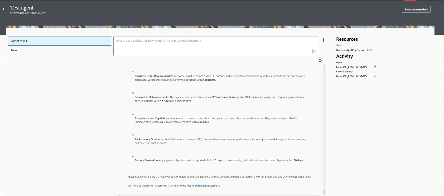 Test agent page for Knowledge Expert Agent with new run. Prompt is "what are the policies for new vendors in order acknowledgment". In the Resources section, the tool listed is KnowledgeBaseSearchTool.