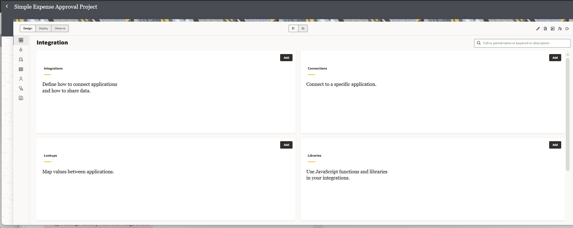 The page for a specific project shows the navigation pane on the left with the following icons from top to bottom: Integration, AI Agent, Robot, Decision, Human in the loop, Healthcare, B2B. In the upper right are the icons: Edit, Learn about this project, Export, Share, Refresh. Below is a Search field. In the Integration area, there are four boxes: Integrations, Connections, Lookups, Libraries. An Add button appears in each box.