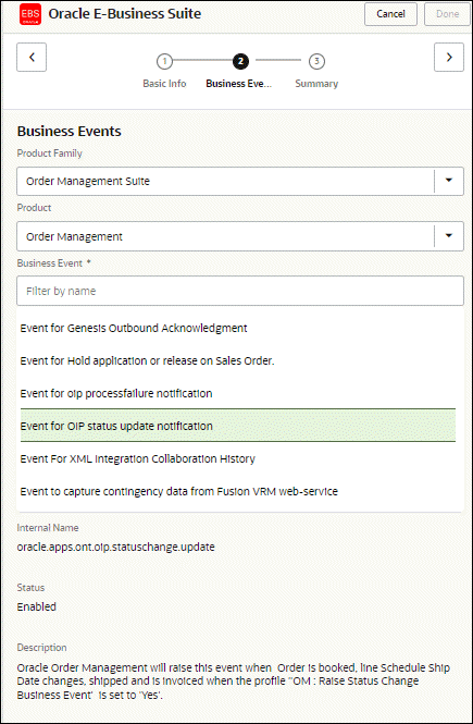 This image shows the Business Events page of the Oracle E-Business Suite Adapter Endpoint Configuration Wizard. The following fields are displayed top to bottom- Product Family, Product, Business Event, Internal Name, Status, and Description.
