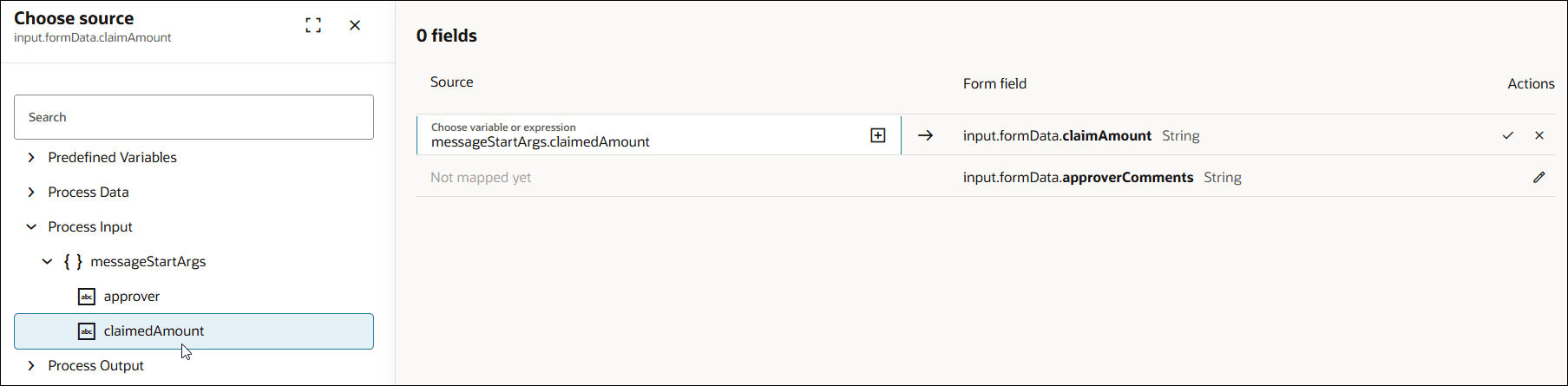 The image shows the Choose source pane on the left and a mapping table on the right. The left Choose source pane has a searchable tree with sections like Predefined Variables, Process Data, Process Input, and Process Output. Under Process Input > messageStartArgs, two string fields are listed: approver and claimedAmount. claimedAmount is selected. The right mapping table has columns Source, Form fields and Actions. The Source entry contains the expression messageStartArgs.claimedAmount. An arrow after it indicates mapping to the Form field. The Form field shows input.formData.claimAmount (type String). The image shows the Choose source pane on the left and a mapping table on the right. The left Choose source pane has a searchable tree with sections like Predefined Variables, Process Data, Process Input, and Process Output. Under Process Input > messageStartArgs, two string fields are listed: approver and claimedAmount. claimedAmount is selected. The right mapping table has columns Source, Form fields and Actions. The Source entry contains the expression messageStartArgs.claimedAmount. An arrow after it indicates mapping to the Form field. The Form field shows input.formData.claimAmount (type String).