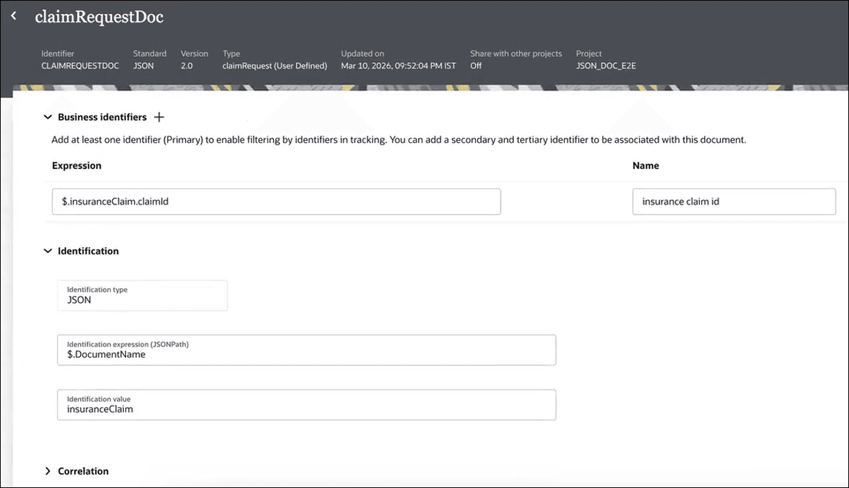 This image displays a page titled “claimRequestDoc” showing configuration of business identifiers and identification for a JSON document. A primary identifier expression field contains “insuranceClaim.claimId” with the name“insuranceclaimid”. Under Identification, the type is JSON, the identification expression (JSONPath) is “DocumentName”, and the identification value is “insuranceClaim”. Other sections like Correlation are collapsed. Header shows metadata such as Identifier CLAIMREQUESTDOC, Standard JSON 2.0, Type claimRequest (User Defined), and last updated timestamp.