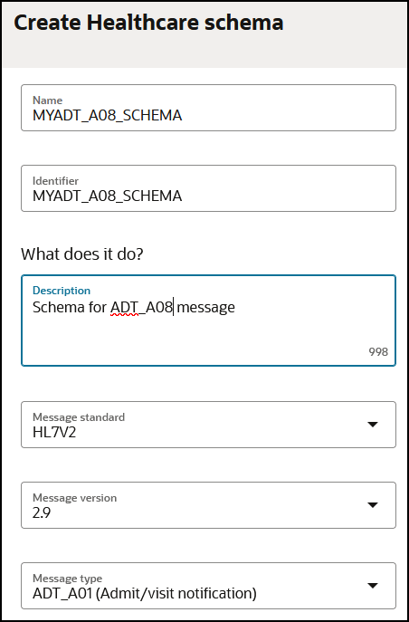 The Create Healthcare schema dialog is shown. The Identifier, Description, Message standard, Message version, and Message type fields are shown.