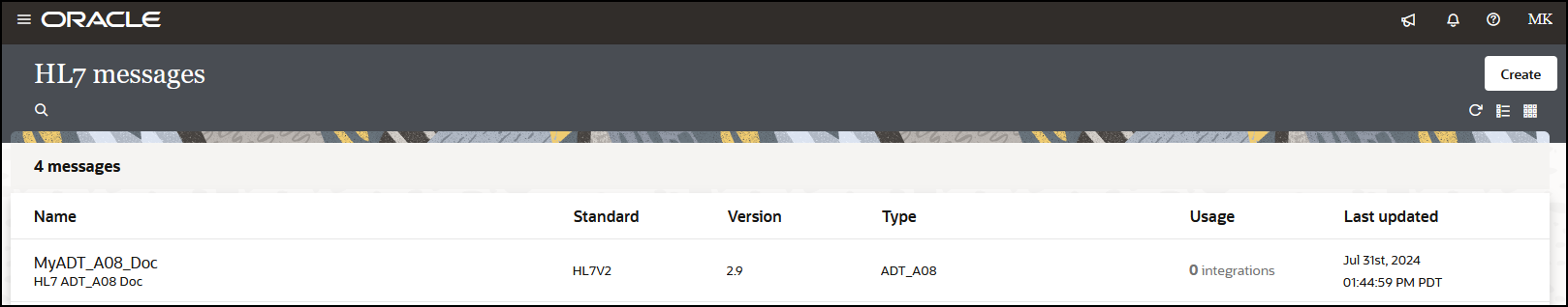 The Messages section shows a table with Name, Standard, Version, Type, Usage, and Last updated columns. At the upper right is the Create button.