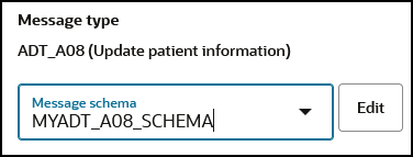 The message type section is shown. It includes a message schema drop-down list and an Edit button.