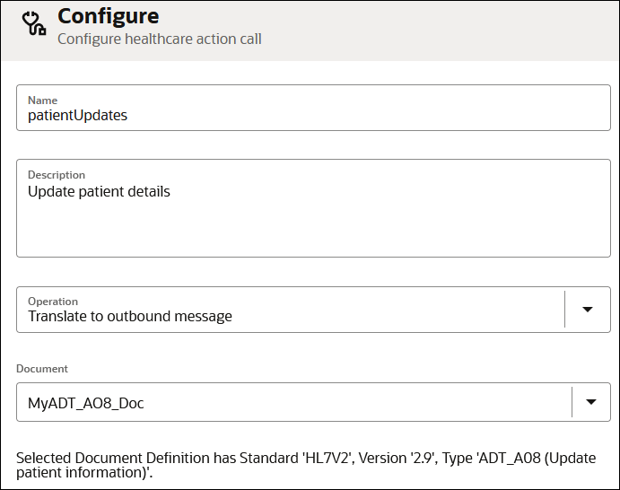 The Configure - Configure healthcare action call page. Fields for Name, Description, Operation (Translate to outbound message is selected), and Document fields are shown.