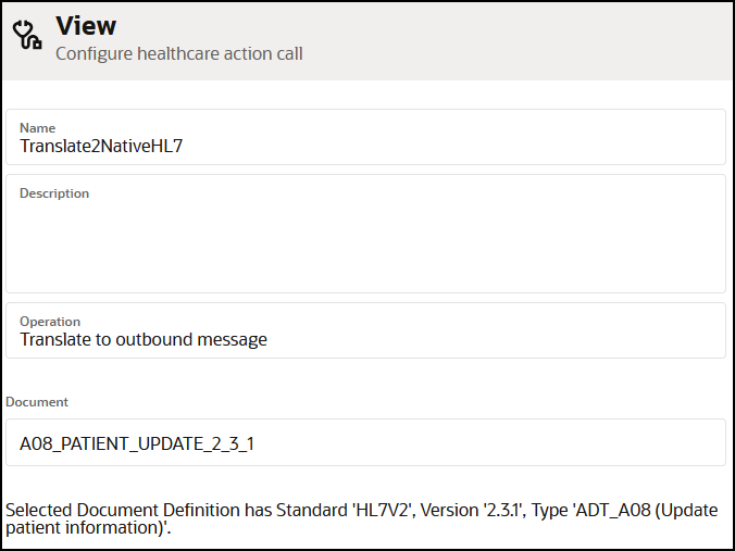 The healthcare action is shown. To the right is the View - Configure healthcare action call page. Fields for Name, Description, Operation, and Document fields are shown.