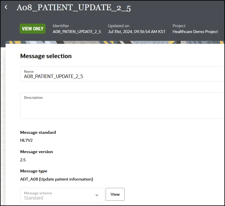 The A08 Update Patient 2_5 message is shown. At the top are the View Only label, Identifier field, and Updated on field. Below this are the message selection, Name, Description, message standard, message version, and message type fields. Below this is the message schema drop-down list and View button.