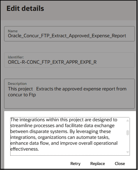 The Edit info panel shows fields for Name, Identifier, and Description. The integration description is displayed. The Retry button, Replace button, and Close button appear at the bottom of the description.