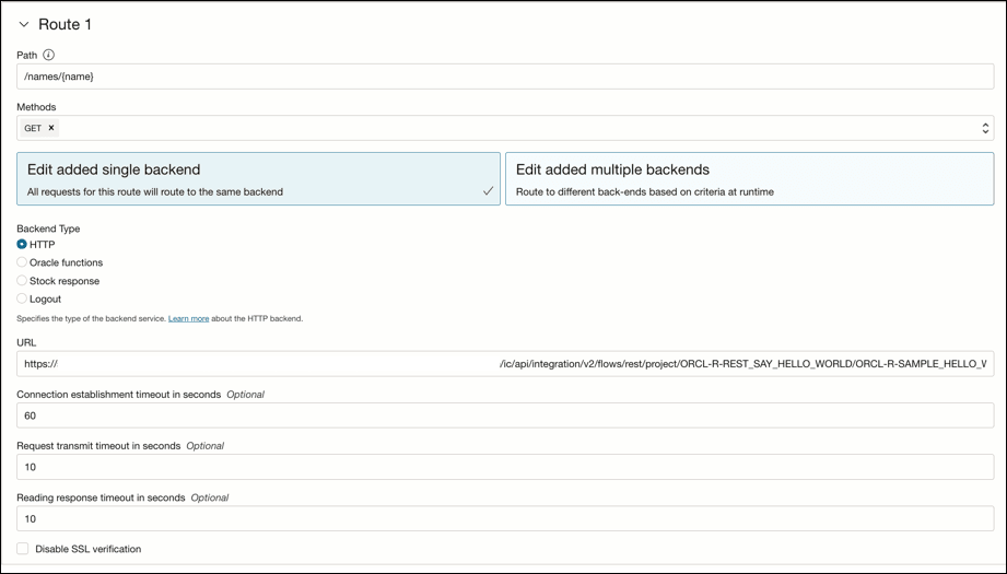 The Route 1 page is shown. Below are fields for Path and Methods. Below are buttons for Edit added single backend and Edit added multiple backends. Below is a list for Backend Type. Below are fields for URL, Connection establishment timeout in seconds, Request transmit timeout in seconds, and Reading response in seconds. Below is a Disable SSL verification check box.