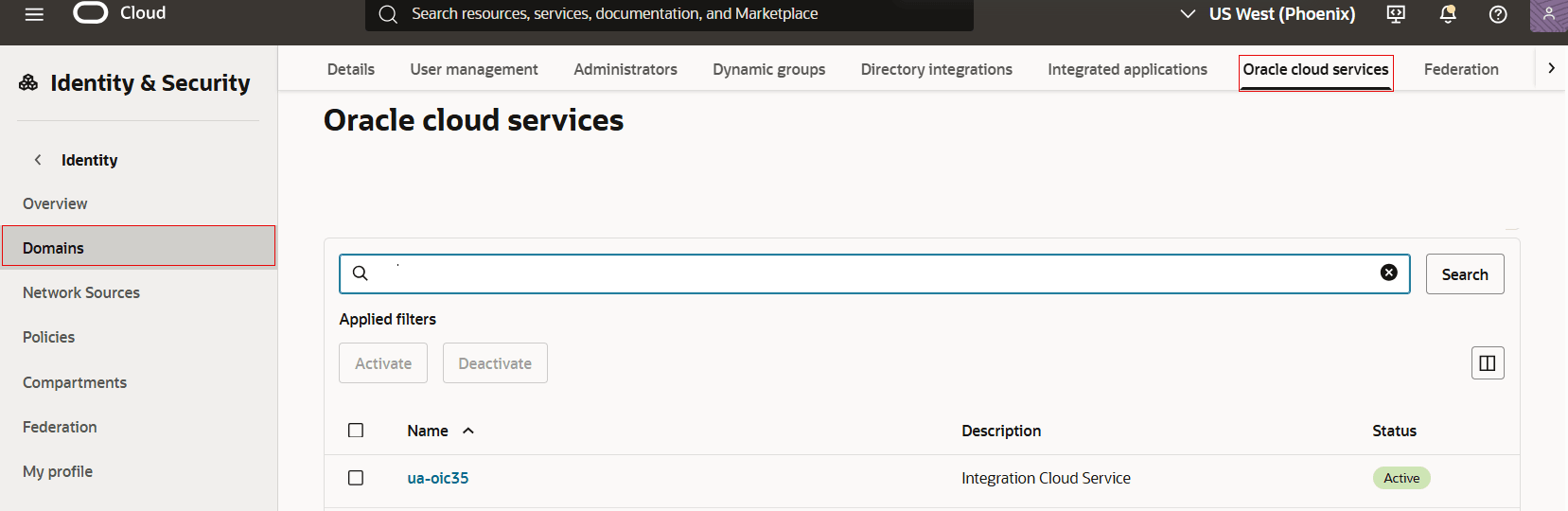 The Oracle Cloud Services page shows navigation links at the top Identity, Domains, Domain Name, Oracle Cloud Services. On the left hand side are the navigation menus: Overview, Users, Groups, Dynamic groups, Integrated applications, Oracle Cloud Services, Jobs, Reports, Security, Settings, Notification, Branding. On the main page, there is a search box with ua as the value and below that the corresponding Oracle Integration instance ua-oic35.