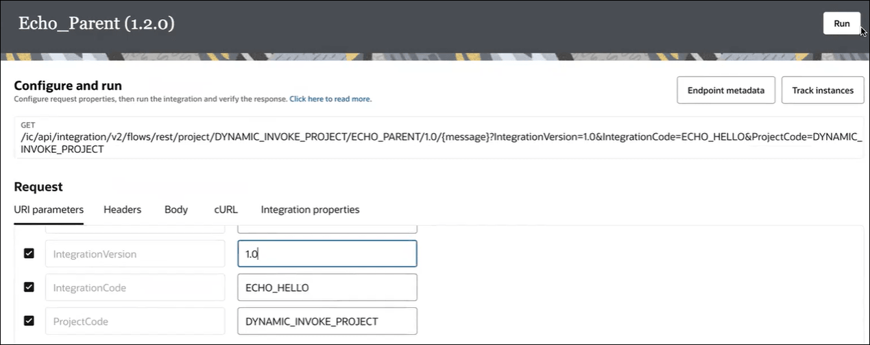 The Configure and run page shows Endpoint metadata and Track instances buttons in the upper right. The Request section includes tabs for URL parameters (which is selected), Headers, Body, cURL, and Integration properties. Fields appear for IntegrationVersion, IntegrationCode, and Project Code. Values have been specified in each field.