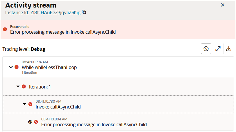 The activity stream shows the instance ID at the top. Below is the error message and tracing level. To the right are the view errors icon, expand icon, and download logs icon.
