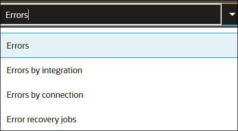 List options are Errors, Errors by integration, Errors by connection, and Error recovery jobs. List options are Errors, Errors by integration, Errors by connection, and Error recovery jobs.